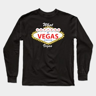 W Happens In Vegas Stays In Vegas Vacation Long Sleeve T-Shirt